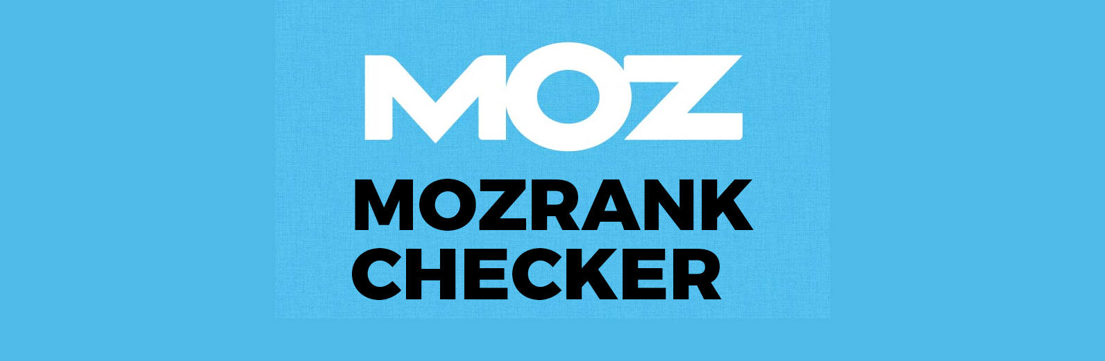 Mozrank Checker Tool: Enhance Your search engine optimization Performance Today