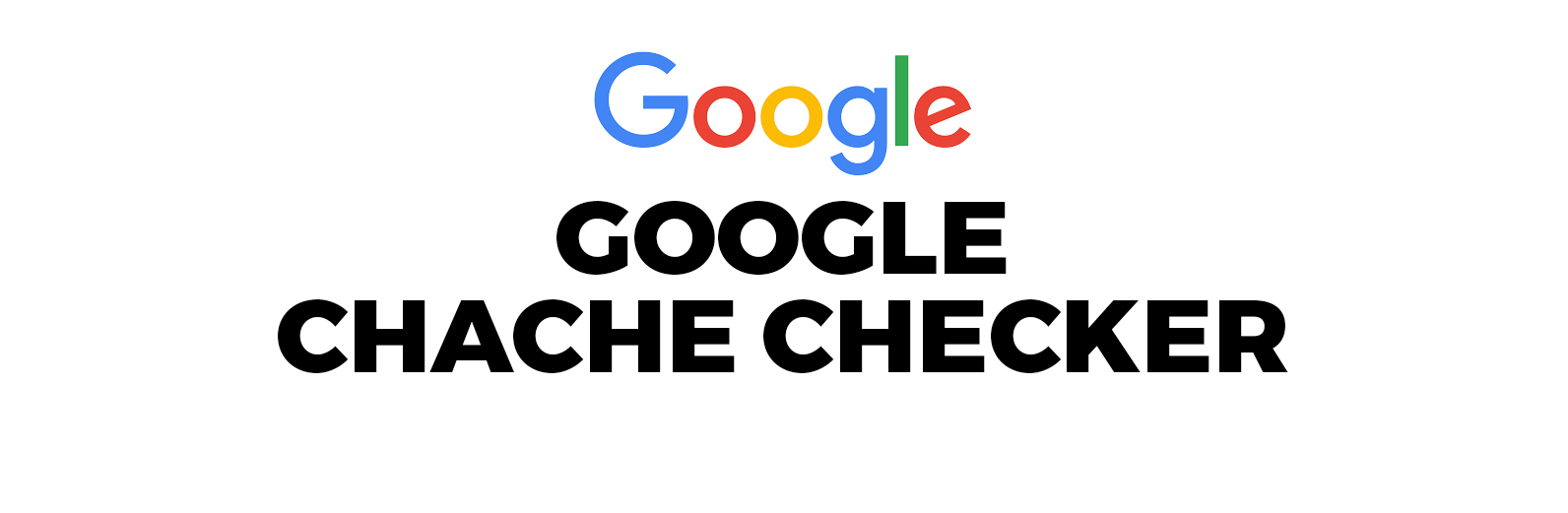 Unlock Your Website's Potential with Our Google Cache Checker Tool